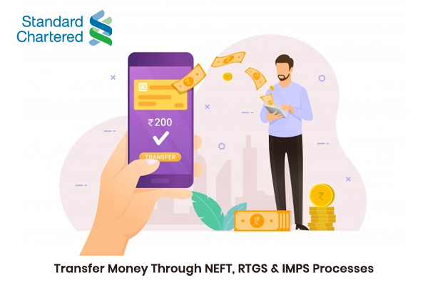 How to Transfer Money through Standard Chartered Bank NEFT, RTGS & IMPS processes?