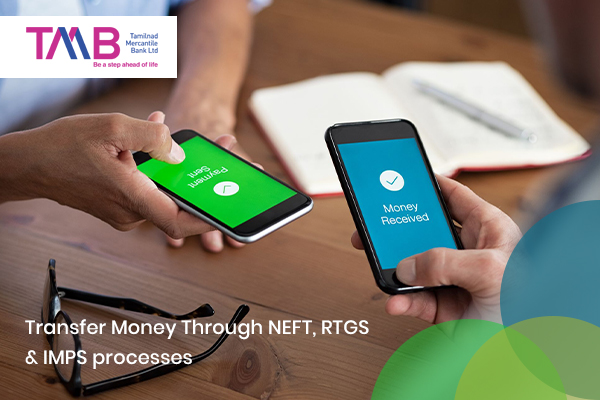 How to transfer money through Tamilnad Mercantile Bank NEFT, RTGS, and IMPS process