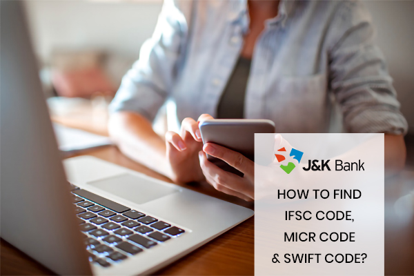 How to find the IFSC code MICR Code & SWIFT Code of Jammu and Kashmir Bank