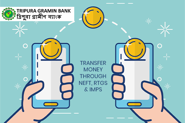 how-to-transfer-money-through-neft-rtgs-imps-tripura-gramin-bank